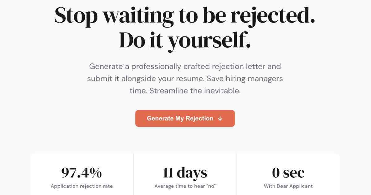 Screenshot of Dear Applicant: Pre-rejection letter generator for job seekers. Write your own rejection letter, attach it with your resume, and save hiring managers the effort. Good luck!
