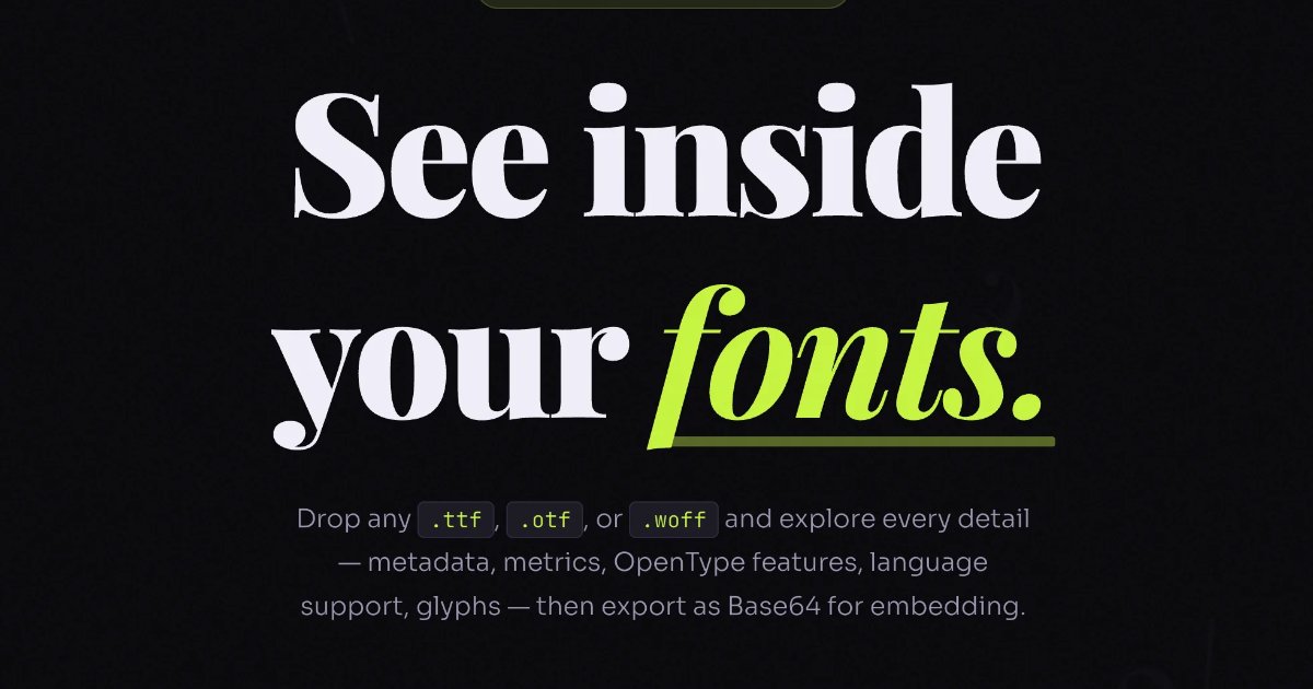 Screenshot of Font Anatomy: Font inspector and analysis tool. Examine metrics, OpenType features, glyph outlines, and table data — a free alternative to FontDrop, Wakamai Fondue, and FontForge.