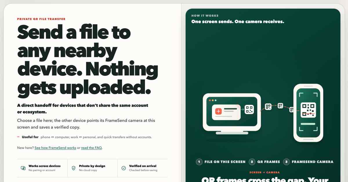 Screenshot of FrameSend: QR code file transfer from one screen to another device's camera. No Wi-Fi, pairing, cable, or install — an offline LocalSend and Snapdrop alternative.